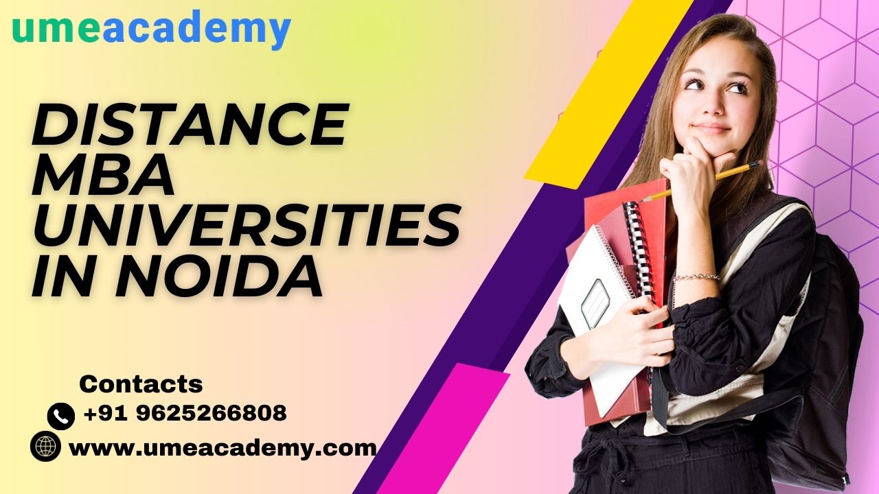 Distance Mba Universities In Noida